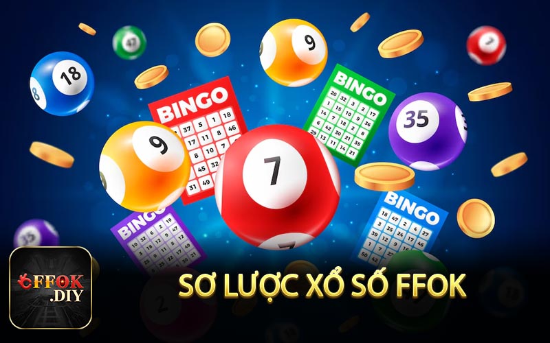 Sơ lược xổ số FFOK